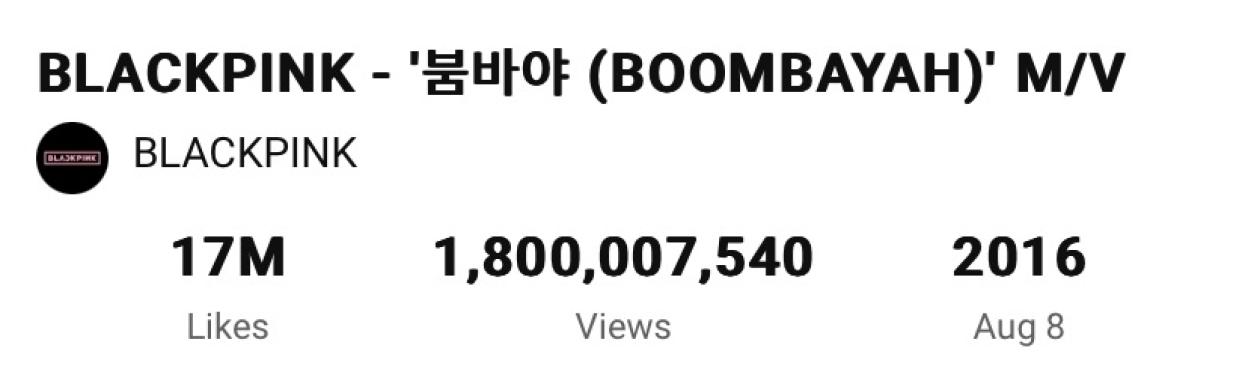 BLACKPINK Makes History As &#8220;BOOMBAYAH&#8221; MV Hits 1.8 Billion Views 3