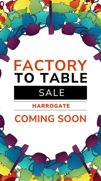 Illustration of kitchenware surrounding text announcing a Harrogate Factory to Table sale coming soon.