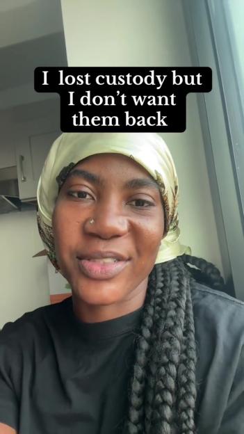 Woman says she lost custody of her children but doesn't want them back.