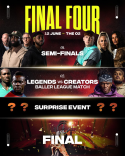 Final Four event poster: semi-finals, Legends vs Creators Baller League match, surprise event, and final.