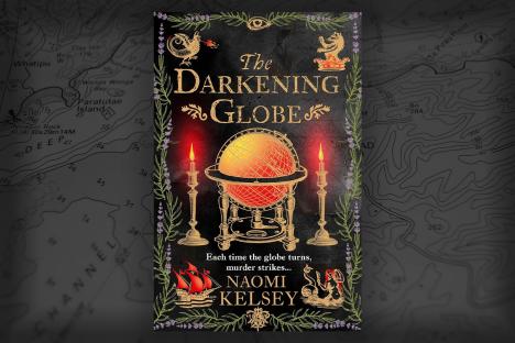 Win a copy of The Darkening Globe by Naomi Kelsey in this week’s Fabulous book competition