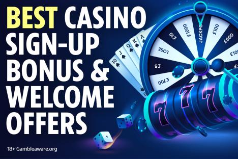 Best casino sign-up bonus and welcome offers for UK players (April 2025)