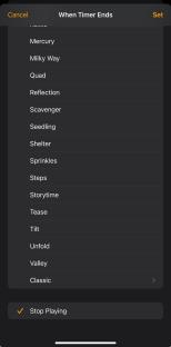 Timer end sound options: Mercury, Milky Way, Quad, Reflection, Scavenger, Seedling, Shelter, Sprinkles, Steps, Storytime, Tease, Tilt, Unfold, Valley, Classic, and Stop Playing.