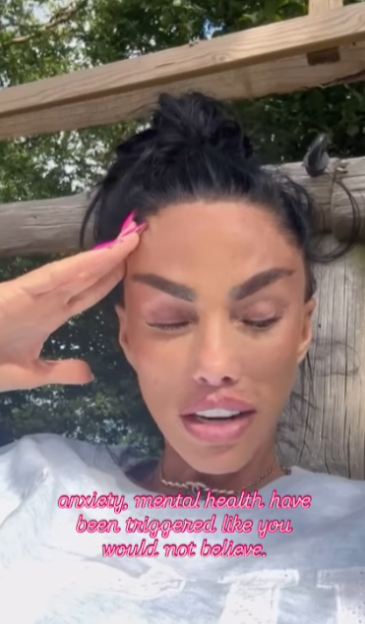 Katie Price saying her PTSD and anxiety have been triggered.