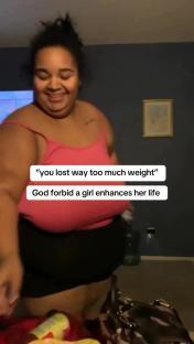 Woman reacting to comments about her weight loss.