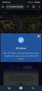 Confirmation message: 50 Tesco Clubcard points credited to account within 48 hours. Britain's Got Talent promotion.