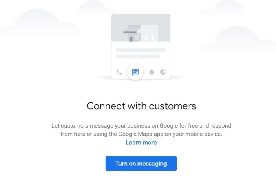 Google My Business Turn on messaging option.