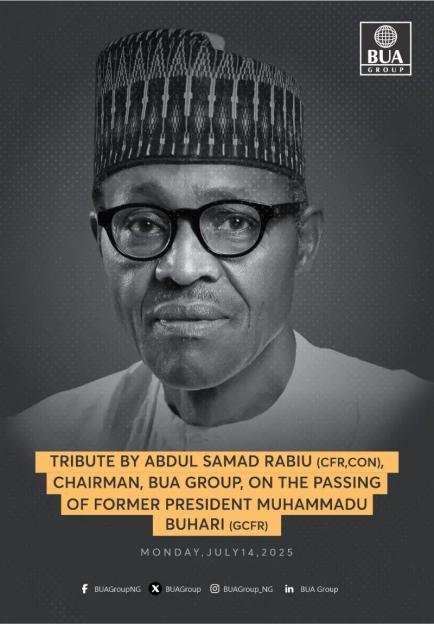 Tribute to former President Muhammadu Buhari by Abdul Samad Rabiu, CFR, CON, Chairman, BUA Group