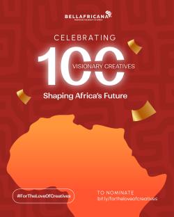 9 Years Strong! Bellafricana Celebrates with #FortheloveofCreatives, Empowering Africa’s Visionaries!