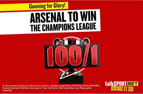 Get Arsenal to win Champions League at 100/1 after Real Madrid heroics with talkSPORT BET