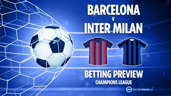 Barcelona vs Inter Milan preview: Free betting tips, odds and predictions