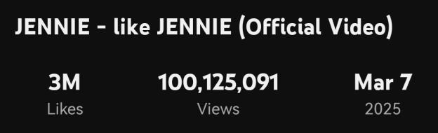 Jennie&#8217;s &#8220;like JENNIE&#8221; Becomes 1st K-Pop MV Released In 2025 To Hit 100 Million Views 3