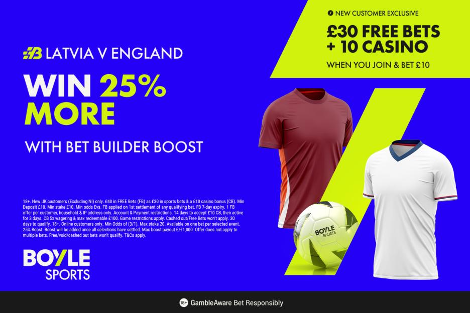 Latvia vs England: Score £40 in Free Bets with BOYLE Sports and Enjoy a 25% Winnings Boost!