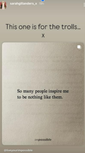 Screenshot of an Instagram story by sarahgillanders_x, captioned "This one is for the trolls... x" and displaying a quote that reads: "So many people inspire me to be nothing like them."