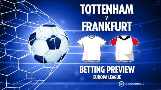 Tottenham vs Frankfurt prediction: Free betting tips, odds and preview for Europa League tie