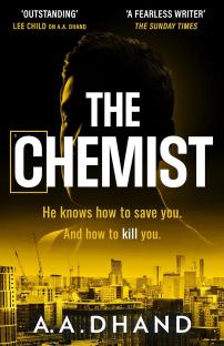 Book cover for *The Chemist* by A.A. Dhand.