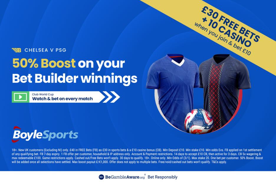 Chelsea vs PSG: Get £30 in free bets and £10 casino bonus with BoyleSports, plus 50% boost on your winnings