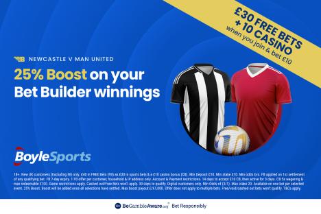 Newcastle vs Man Utd: Get £30 in free bets and £10 casino bonus with BoyleSports, plus 25% boost on your winnings