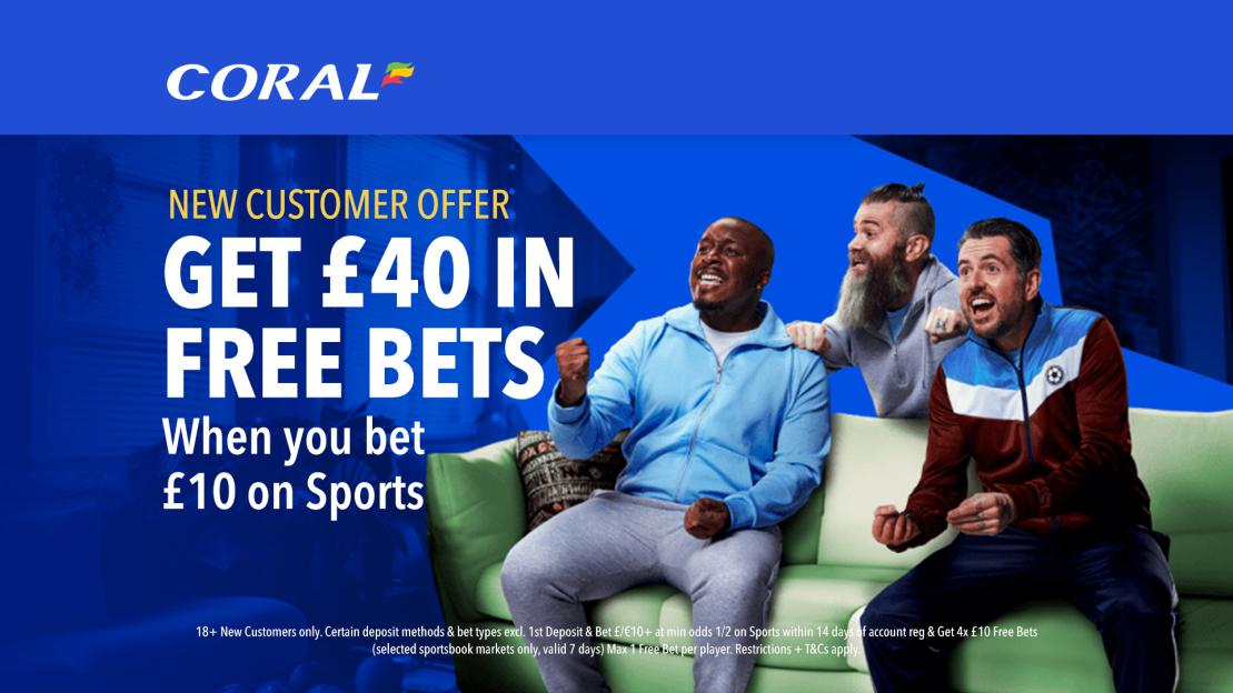 Premier League free bets: Get £40 bonus on football with Coral