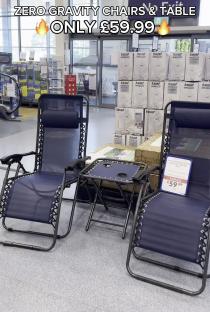 Zero gravity chairs and table set for £59.99.