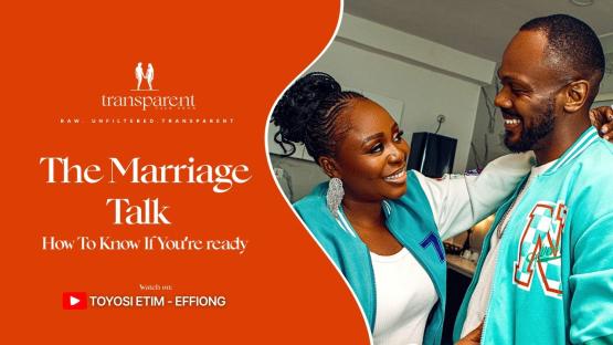 Before the ‘Yes': Daniel &#038; Toyosi Etim-Effiong Get Real About Marriage Decisions 2