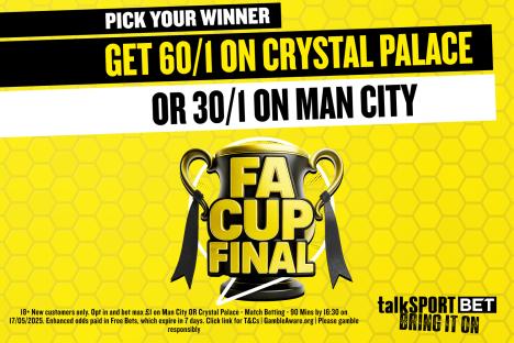 Get Crystal Palace at 60/1, or Man City at 30/1 to win FA Cup final with talkSPORT BET