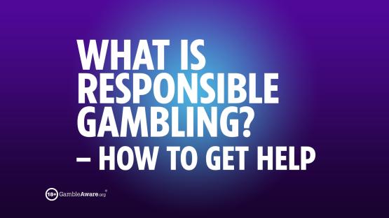 What is responsible gambling? – How to get help