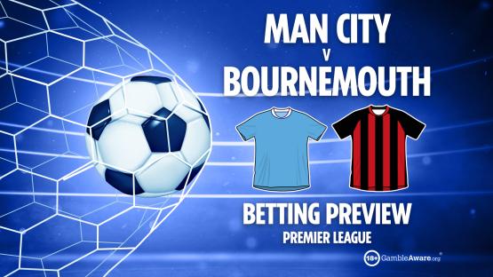 Man City vs Bournemouth preview: Free betting tips, odds and predictions