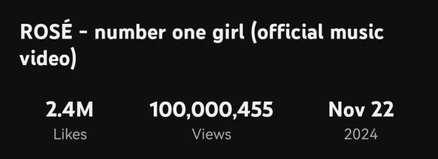 RosÃ©'s “number one girl”; Becomes Her 4th Official MV To Hit 100 Million Views 3