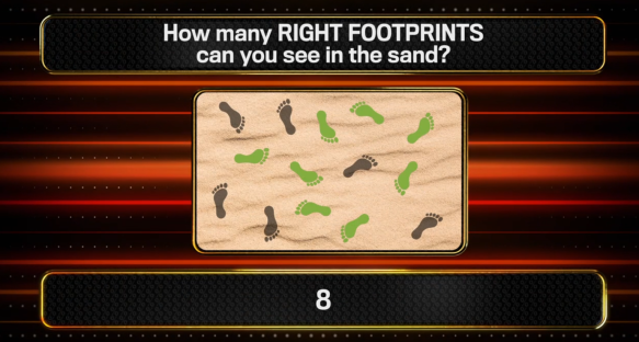 Quiz: How many right footprints are in the sand? Answer: 8.