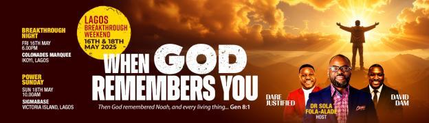 The Liberty Church invites you to the Lagos Breakthrough Weekend themed “When God Remembers You,” inspired by Genesis 8:1 4