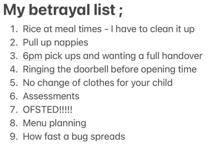 A "My betrayal list" of 9 items, including "Rice at meal times," "Pull up nappies," and "6pm pick ups and wanting a full handover."