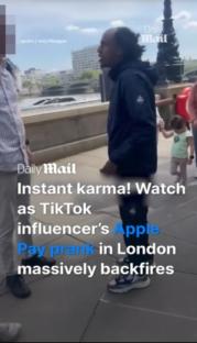TikTok influencer's Apple Pay prank backfires in London.