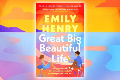 Win a copy of Great Big Beautiful Life by Emily Henry in this week’s Fabulous book competition